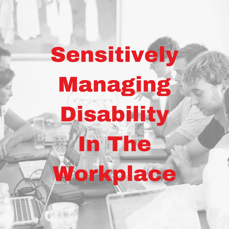 blog title for Metis HR on managing disability in the workplace