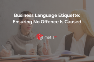 Blog title header for blog by Metis HR about business language etiquette